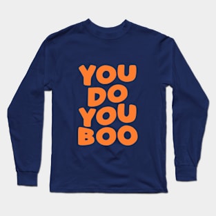 You Do You Boo in Rose Pink and Orange Long Sleeve T-Shirt